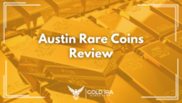 Austin Rare Coins Review: Fees, Complaints, Products, and More