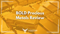 BOLD Precious Metals Review: Fees, Complaints, Lawsuits and More