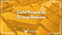 The Gold Financial Group Review: Fees, Products, Complaints, and More