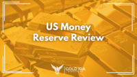 US Money Reserve Review: Fees, Complaints, Lawsuits, and More